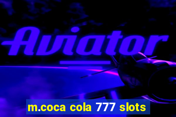 m.coca cola 777 slots